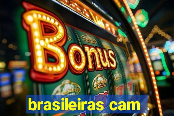 brasileiras cam